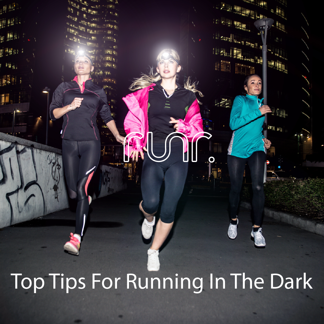 Top Tips For Running In The Dark