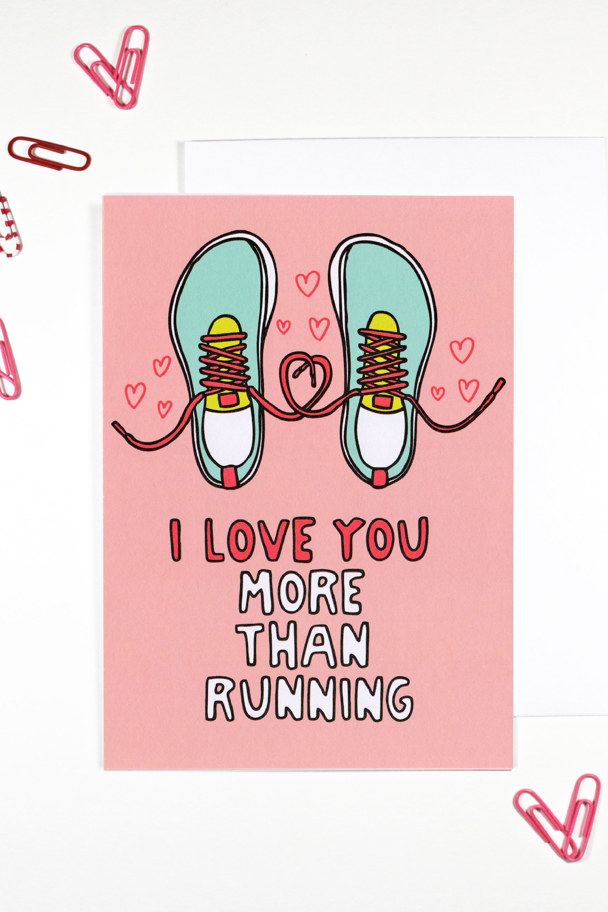 I Love You More Than Running Card